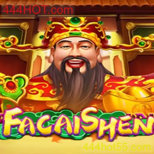 Descubra o Mundo de FaCaiShen: O Jogo Que Está Conquistando o 444HOT.com